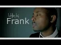 Frank - Mtakatifu (Official Video)skiza - 7187810, #forsupport PayPal-frankmtakatifu@gmail.com
