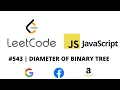 LEETCODE 543 JAVASCRIPT DIAMETER OF BINARY TREE