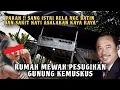 Lagu RUMAH MEWAH PESUGIHAN GUNUNG KEMUKUS KOSONG 3 TAHUN
