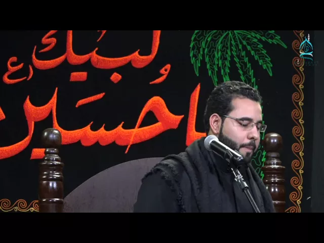 ⁣الرادود الحسيني حسن الشايب - الليلة السابعة - محرم الحرام ١٤٣٨ هجرية