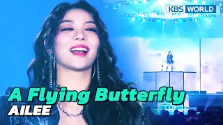 Download A Flying Butterfly (Original : YB) - AILEE [Immortal Songs 2] | KBS WORLD TV 230107 MP3