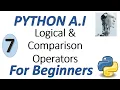 Machine Learning Tutorial Python 7 Python Logical and Comparison Operators