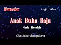 Download Lagu Karaoke ANAK BUHA BAJU ( Nada Rendah)