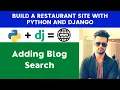 Adding Blog Search Build A Restaurant Site With Python and Django