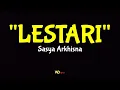 Download Lagu LESTARI - Sasya Arkhisna (Lirik Lagu)