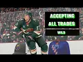 Accepting all Trades - Minnesota Wild