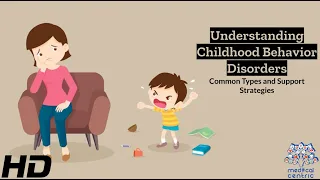Childhood Behavior Disorders Demystified Diagnosis and Treatment