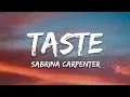 Download Lagu Sabrina Carpenter - Taste (Lyrics)
