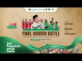 Download Lagu FINAL LOMBA HADRAH BATTLE - Musabaqah Qira'atil Kutub Internasional 2025