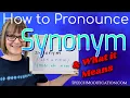 How to Pronounce Synonym and the Meaning of Synonym