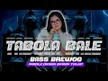 Download Lagu DJ TABOLA BALE MIDLE OKROK OKROK TULUP || YANG KALIAN CARI  