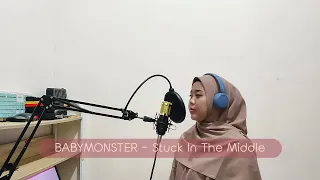 Download BABYMONSTER - Stuck In The Middle (cover by Meli Danfiz) MP3