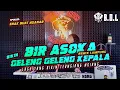 Download Lagu BIR ASOKA BIKIN GELENG GELENG KEPALA X MELODI OLD REMIX LAMPUNG || BUJANG ORGEN LAMPUNG 2023