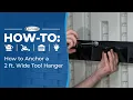 How to Anchor a 2ft Wide Tool Hanger