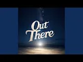 Lagu Out There