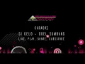 Download Lagu SI GELO DOEL SUMBANG KARAOKE LIRIK