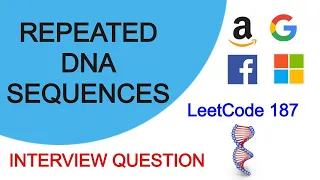 Repeated DNA Sequences Set Hashing LeetCode 187 C Python