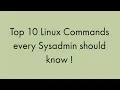 Top 10 Linux Commands Every Sysadmin Should Know Top 10 series Linux Answered