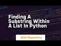 finding a substring within a list in python