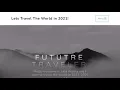 Harvard CS50 Final Project Future Traveler Webpage