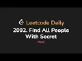2092 Find All People With Secret Leetcode Daily - Python