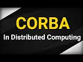 What is corba in distributed system Distributed computing lectures
