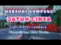 Download Lagu JATUH CINTA - KARAOKE LAMPUNG