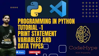 Let s Learn Programming in Python Tutorial - 1 Print statement Variables and Data Types CodeHype