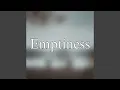 Download Lagu Emptiness