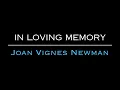 Joan Vignes Newman Memorial Service