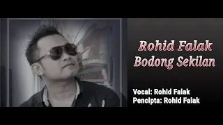 Download Rohid Falak - Bodong Sekilan MP3