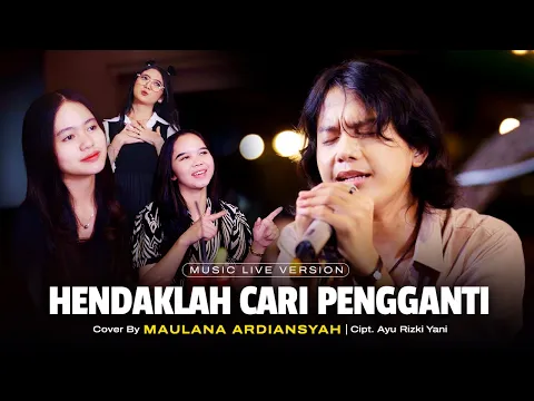 Download MP3 Maulana Ardiansyah - Hendaklah Cari Pengganti (Live Ska Reggae)