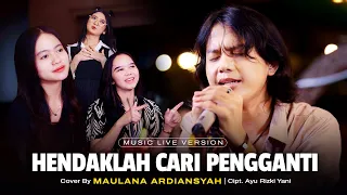 maulana ardiansyah hendaklah cari pengganti live ska reggae 