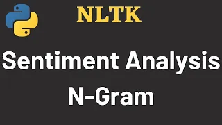 NLTK Tutorial 09 Sentiment Analysis N-Gram NLTK Python