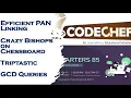 Codechef Starters 85 Codechef GCD Queries Triptastic Crazy Bishops on Chessboard