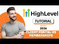 How to Use GoHighLevel Client Portal vs Memberships 2026 Tutorial