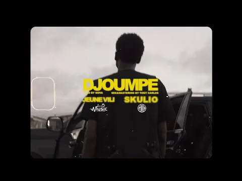 Download MP3 Jeune VILI feat. SKULIO - DJOUMPE  (Visualizer)