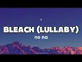 Download Lagu NO NA - BLEACH (LULLABY) || lyrics