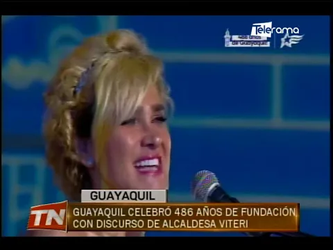 Guayaquil celebró 486 años de fundación con discurso de alcaldesa Viteri