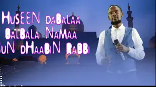 Huseen Dabalaa Manzuma Haara Balbala Namaa Nun Dhaabin Rabbii BadriiSeidTube Channel 