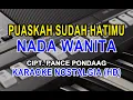 Download Lagu KARAOKE NOSTALGIA | PUASLAH SUDAH HATIMU | DIANA NASUTION | NADA WANITA