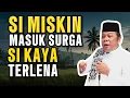 Lagu Orang Miskin vs Orang Kaya di Mata Allah | Ceramah KH Zainuddin MZ | Penuh Hikmah \u0026 Tamparan Iman