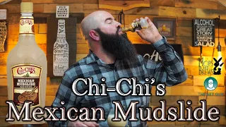 Chi-Chi s - Mexican Mudslide
