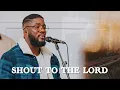 Download Lagu Shout to the Lord