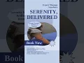 Serenity Delivered