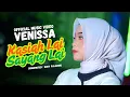 Download Lagu Venissa - Kasiah Lai Sayang Lai (Official Music Video)