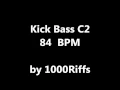 Kick Bass C2 84 BPM - Beats Per Minute