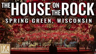 the house on the rock wisconsins most bizarre attraction full tour 