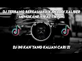 Lagu DJ TERBANG BERSAMAKU X MELODI XALIBER MENGKANE||DJ VIRAL TIKTOK 2023