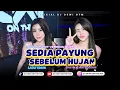 Lagu SEDIA AKU SEBELUM HUJAN - LAGU TIMUR || NEW FUNKOT DJ DEWI ON THE MIX